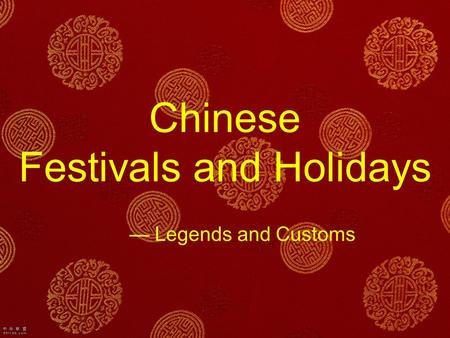 Chinese Festivals and Holidays