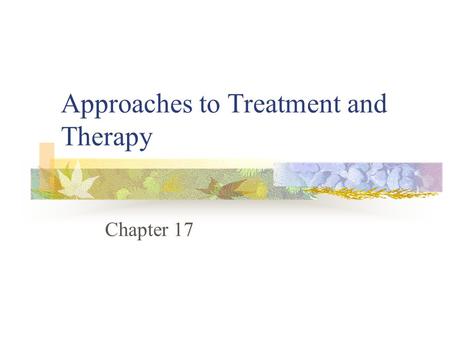 Psychotherapy Approaches Within Treatment