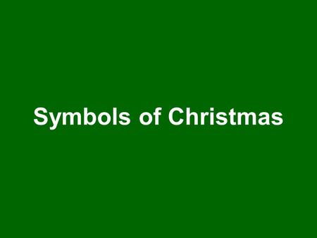 Symbols of Christmas.