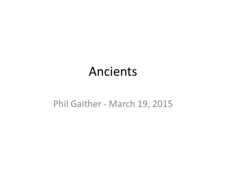 Ancients Phil Gaither - March 19, 2015. Roman Republican Die.