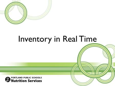 Inventory in Real Time. * Make it work – Set yourself up for success * What’s the effect? * To count or not to count * Entering Inventory * Compare and.