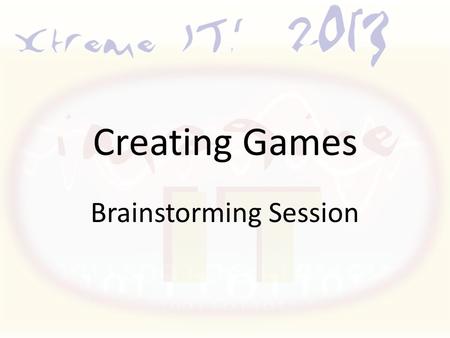 Creating Games Brainstorming Session. The Plan We will use computer parts to create our characters in the computer games We will work to design two kinds.