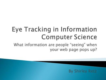What information are people “seeing” when your web page pops up? By Shirley Retz.