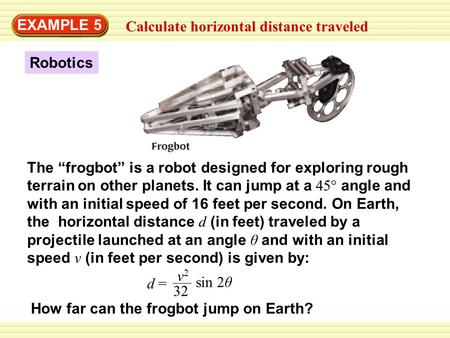 EXAMPLE 5 Calculate horizontal distance traveled Robotics