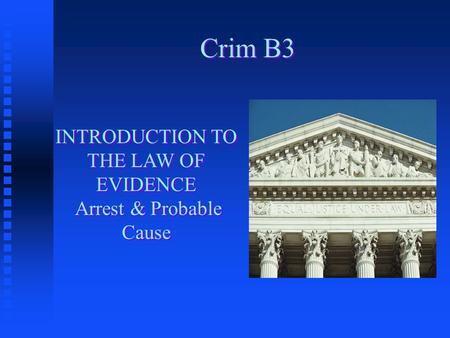 INTRODUCTION TO THE LAW OF EVIDENCE