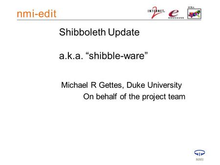Shibboleth Update a.k.a. “shibble-ware”