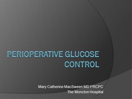 Perioperative Glucose Control