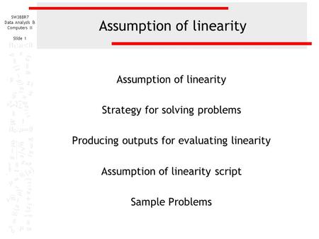 Assumption of linearity