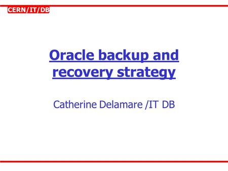 Oracle backup and recovery strategy
