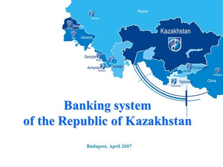 Banking system of the Republic of Kazakhstan