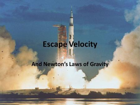 Escape Velocity And Newton’s Laws of Gravity. Newton’s Brain Neil deGrasse Tyson on Isaac Newton.  on/yt/watch?videoId=7S3uAgyNyrs.
