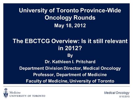 University of Toronto Province-Wide Oncology Rounds
