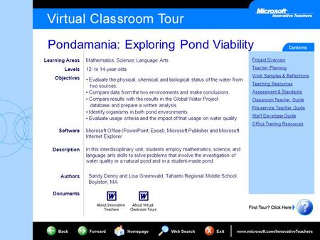 Pondamania: Exploring Pond Viability Project Overview Teacher Planning Work Samples & Reflections Teaching Resources Assessment & Standards Classroom Teacher.