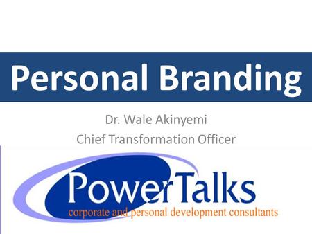 Dr. Wale Akinyemi Chief Transformation Officer