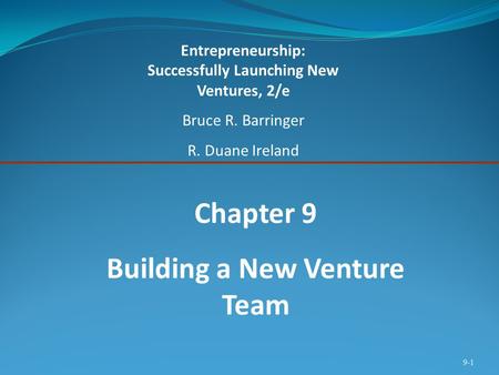 Chapter 9 Building a New Venture Team