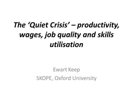Ewart Keep SKOPE, Oxford University