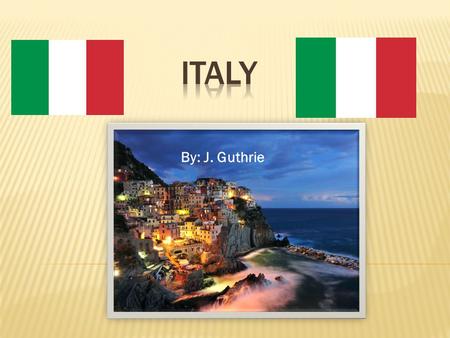 By: J. Guthrie. It is the official Italian Republic, is a unitary parliamentary republic in Southern Europe. To the north, Italy borders France, Switzerland,