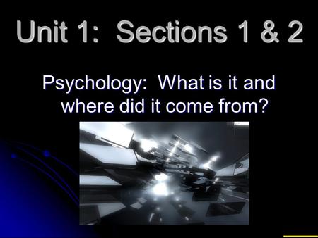 Psychology: What is it and where did it come from?