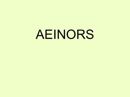 AEINORS. 2 WHAT IS THE BINGO STEM FOR THIS ALPHAGRAM?