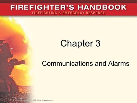 Chapter 3 Communications and Alarms. Introduction This chapter covers: –Effective emergency response –Effective telecommunication –Proactive measures.