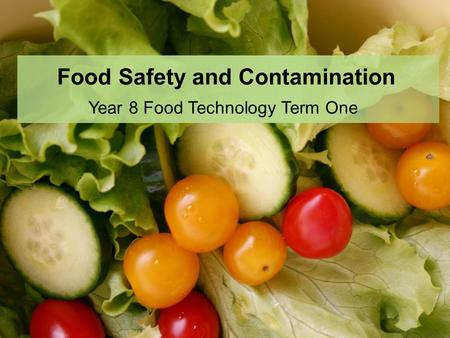 Food Safety and Contamination