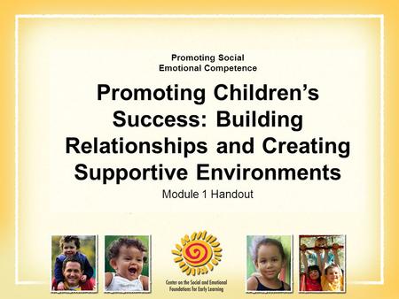 Promoting Social Emotional Competence