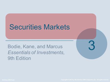 3 Securities Markets Bodie, Kane, and Marcus