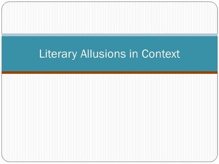 Literary Allusions in Context