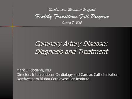 Coronary Artery Disease: Diagnosis and Treatment