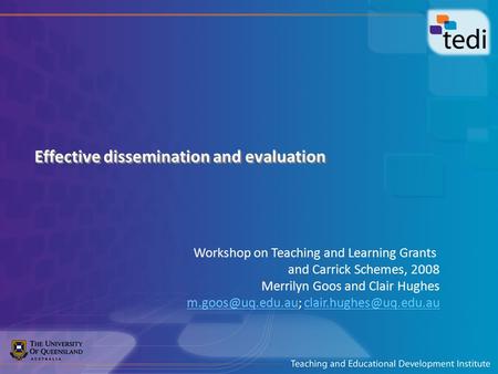 Effective dissemination and evaluation