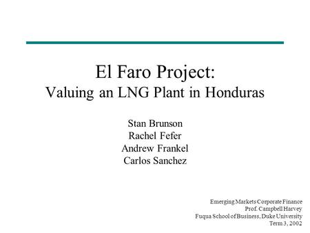 El Faro Project: Valuing an LNG Plant in Honduras