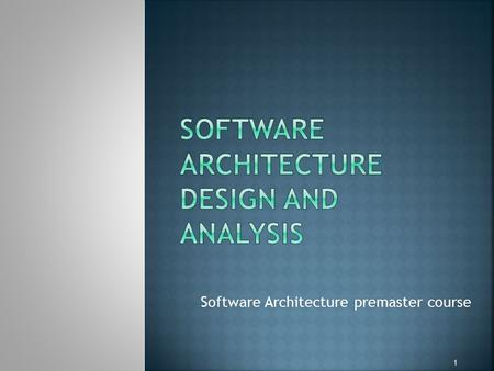 Software Architecture premaster course 1.  Israa Mosatafa Islam  Neveen Adel Mohamed  Omnia Ibrahim Ahmed  Dr Hany Ammar 2.