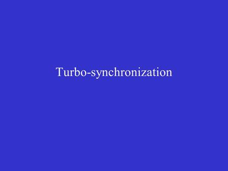 Turbo-synchronization. Friday, March 19 2004 Sébastien de la Kethulle de Ryhove – Turbo-synchronization Introduction Communication systems based on the.
