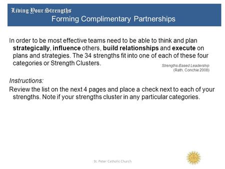 In order to be most effective teams need to be able to think and plan strategically, influence others, build relationships and execute on plans and strategies.