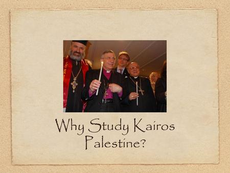 Why Study Kairos Palestine?. In 2010, the 219th General Assembly of PC(USA) commended Kairos Palestine for study.