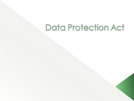 Data Protection Act.