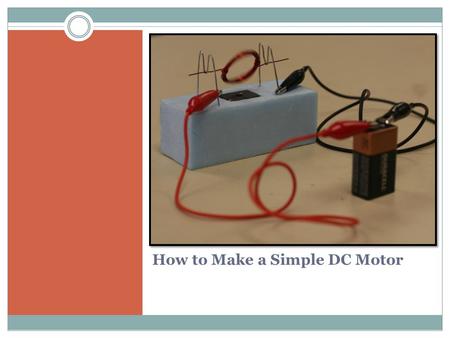 How to Make a Simple DC Motor