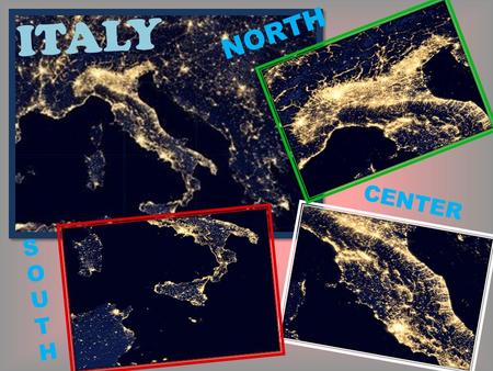 ITALY NORTH CENTER S O U T H. ITALY The name of Italy comes from the mythological character of Italo, who lived before the Trojan war. Italy is a Parliamentary.