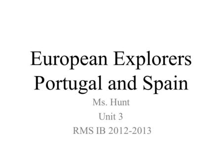 European Explorers Portugal and Spain