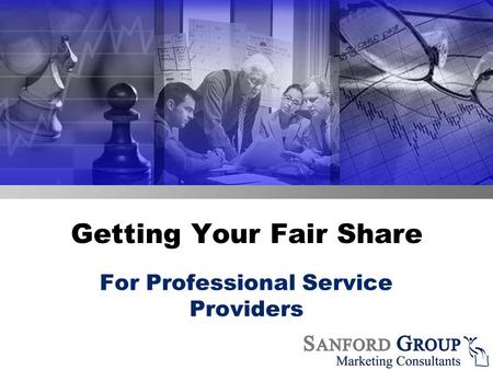 Getting Your Fair Share For Professional Service Providers.
