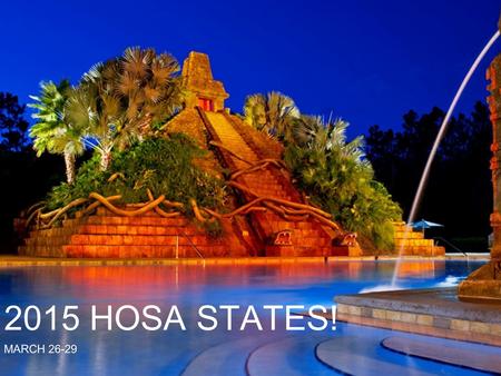 2015 HOSA STATES! MARCH 26-29. STATES REMINDER 101 It is MANDATORY to sign up. To:81010.