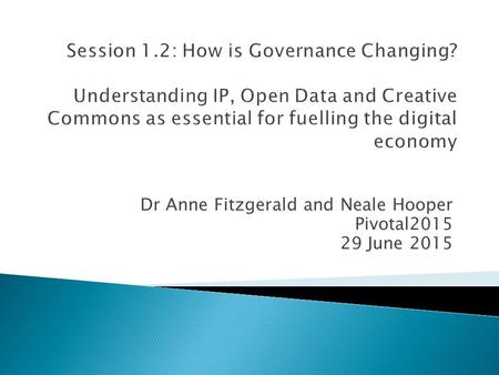 Dr Anne Fitzgerald and Neale Hooper Pivotal2015 29 June 2015.