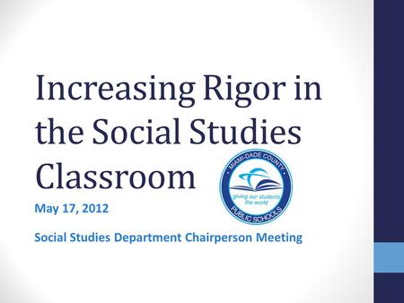 Increasing Rigor in the Social Studies Classroom