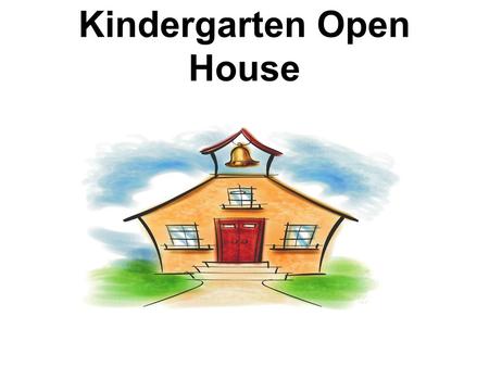 Kindergarten Open House. Mrs. Marino’s Info: 630-493-8111 Website: Go to  click on kindergarten, click on Mrs. Marino.