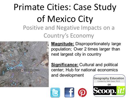 Primate Cities: Case Study of Mexico City