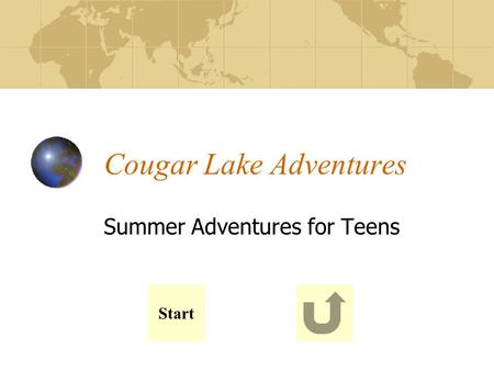 Cougar Lake Adventures Summer Adventures for Teens Start.