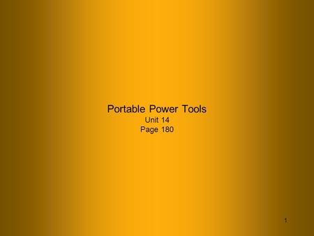Portable Power Tools Unit 14 Page 180