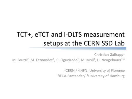 TCT+, eTCT and I-DLTS measurement setups at the CERN SSD Lab