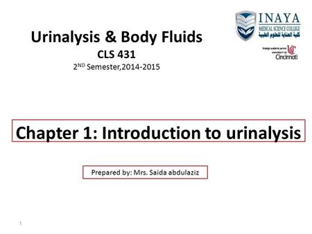 Urinalysis & Body Fluids CLS 431 2ND Semester,