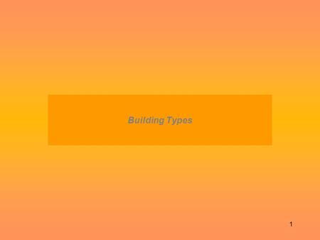 Building Types.